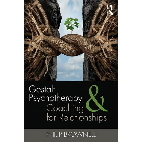Gestalt Psychotherapy and Coaching for Relationships, (Paperback)