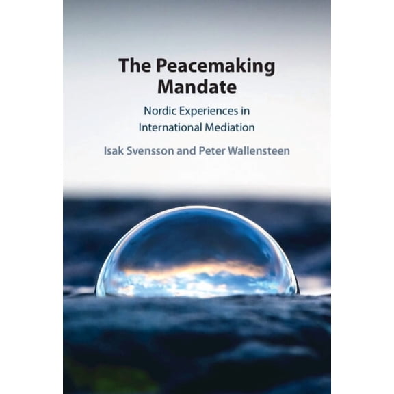 The Peacemaking Mandate, (Hardcover)