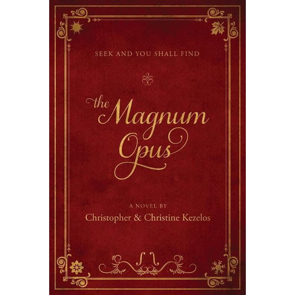 The Magnum Opus: Seek and you shall find, (Paperback)
