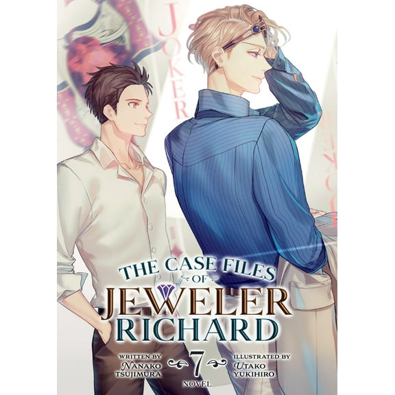 The Case Files of Jeweler Richard (Light Novel): The Case Files of Jeweler Richard (Light Novel) Vol. 7 (Series #7) (Paperback)