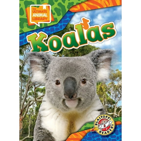 The Ultimate Animal Library Koalas, (Hardcover)
