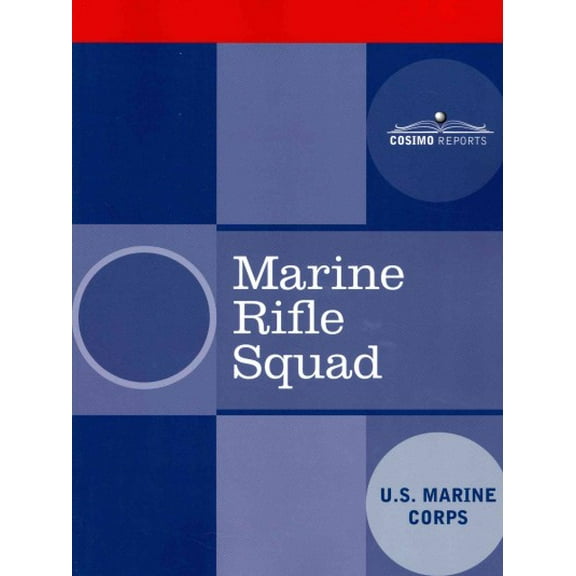 Marine Rifle Squad (Paperback)