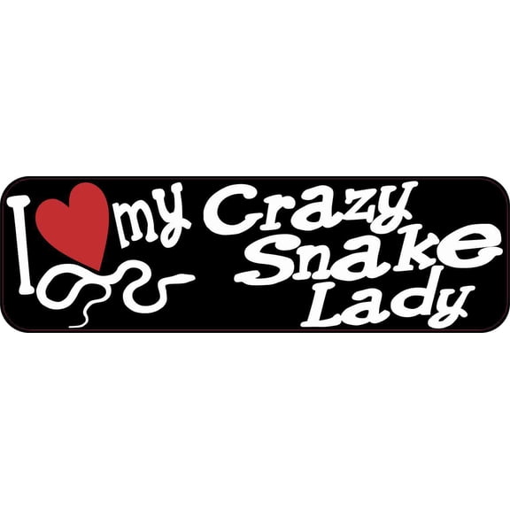 10in x 3in I Love My Crazy Snake Lady Bumper Sticker Vinyl Window Decal