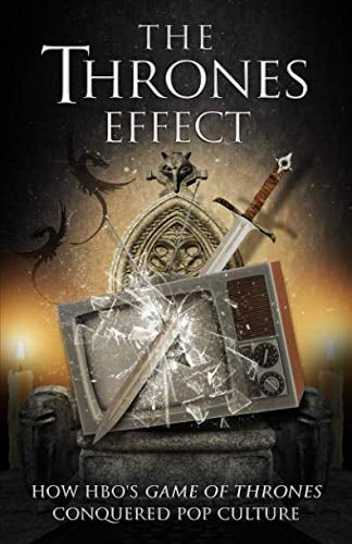 Pre-Owned The Thrones Effect: How HBO's Game of Thrones Conquered Pop Culture, 9780998029948, 0998029947, Paperback,