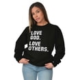thumbnail image 4 of Love God and Others Christian Quote Sweatshirt for Men or Women Brisco Brands S, 4 of 6