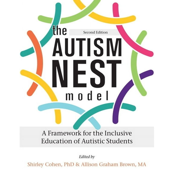 The Autism Nest Model: An Inclusive Education Framework for Autistic Children, (Paperback)