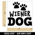 thumbnail image 2 of Wiener Dog Dachshund Paw Prints Fun Text Self-Inking Rubber Stamp Ink Stamper - Black Ink - Small 1 Inch, 2 of 7