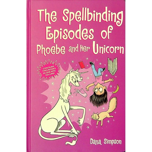 The Spellbinding Episodes of Phoebe and Her Unicorn