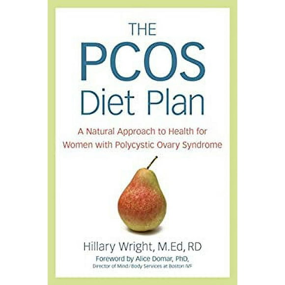 Pre-Owned The PCOS Diet Plan : A Natural Approach to Health for Women with Polycystic Ovary Syndrome 9781587610233