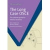 The Long Case OSCE: The Ultimate Guide for Medical Students (MasterPass Series) (Paperback)