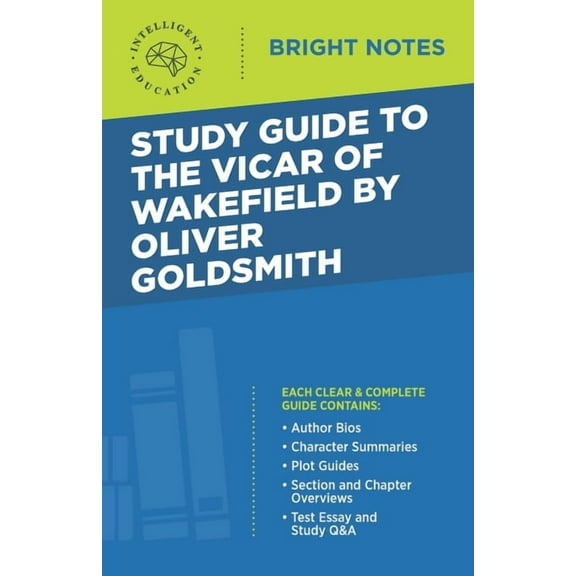 Bright Notes Study Guide to The Vicar of Wakefield by Oliver Goldsmith, (Paperback)