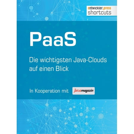 PaaS - Die wichtigsten Java Clouds auf einen Blick - (Best Paas For Java)