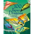 thumbnail image 1 of Pre-Owned 100 Paper Dragons to Fold and Fly (Paperback) 1409598594 9781409598596, 1 of 1