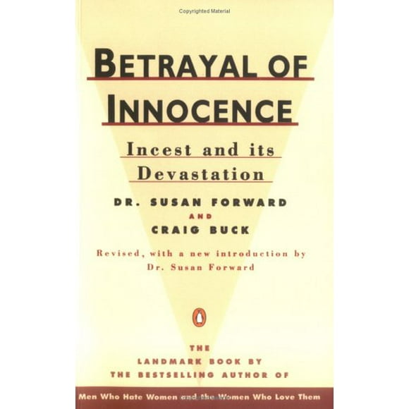 Pre-Owned Betrayal of Innocence : Incest and Its Devastation; Revised Edition 9780140110029