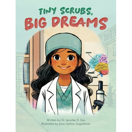 Tiny Scrubs, Big Dreams, (Hardcover)