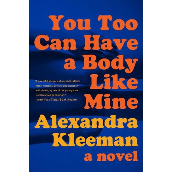 You Too Can Have a Body Like Mine, (Paperback)