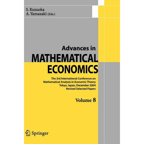 Advances in Mathematical Economics Advances in Mathematical Economics Volume 8, Book 8, (Paperback)