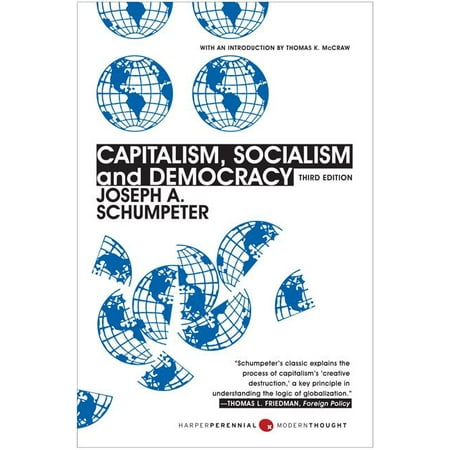 Capitalism Socialism and Democracy Third Edition Harper Perennial Modern Thought