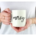 thumbnail image 3 of CTDream 11oz. Good Virtues Coffee Mug Gift, Black Calligraphy Typography, Mercy, 1-Pack, Inspirational Motivational Quote Teacher Student Graduation Gift Ideas, 3 of 6