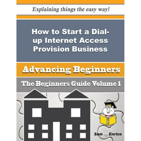 How to Start a Dial-up Internet Access Provision Business (Beginners Guide) -