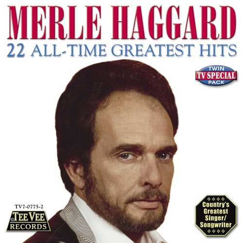 Merle Haggard 22 All Time Greatest Hits Cd Walmart Com Walmart Com walmart