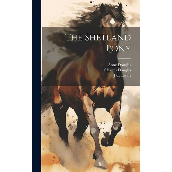 The Shetland Pony (Hardcover)