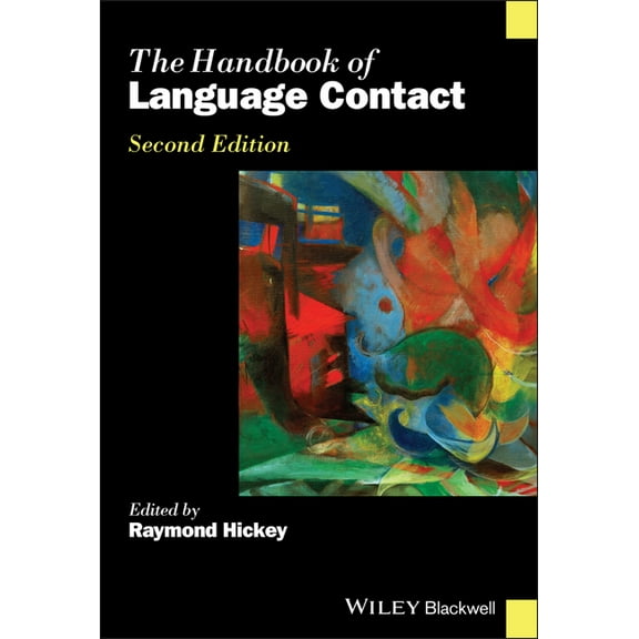 Blackwell Handbooks in Linguistics The Handbook of Language Contact, (Paperback)