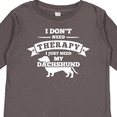 thumbnail image 4 of Inktastic No Therapy Dachshund Boys or Girls Long Sleeve Toddler T-Shirt, 4 of 5