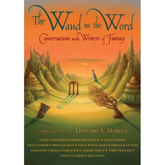 Pre-Owned The Wand in the Word: Conversations with Writers of Fantasy (Paperback) 0763645567 9780763645564