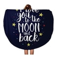 thumbnail image 1 of KDAGR 60 inch Round Beach Towel Blanket I Love You to The Moon and Back Romantic Travel Circle Circular Towels Mat Tapestry Beach Throw, 1 of 2
