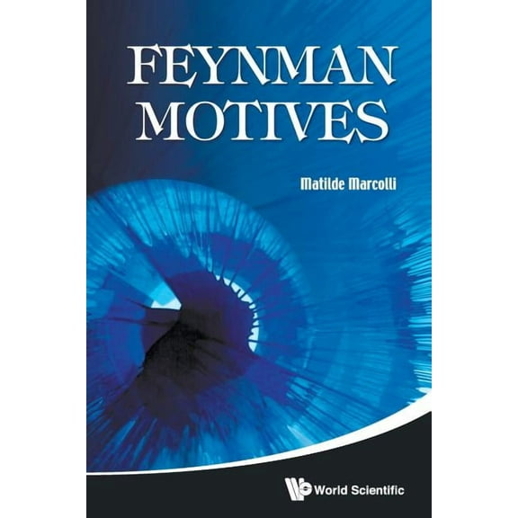 Feynman Motives, (Paperback)