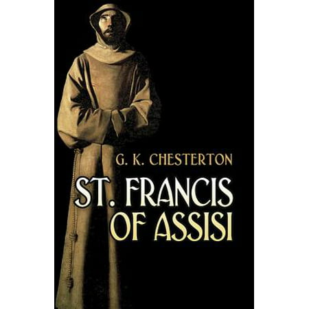 St. Francis of Assisi (Best Biography Of St Francis Of Assisi)