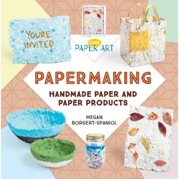 Pre-Owned Papermaking: Handmade Paper and Paper Products (Library Binding) 9781532119477