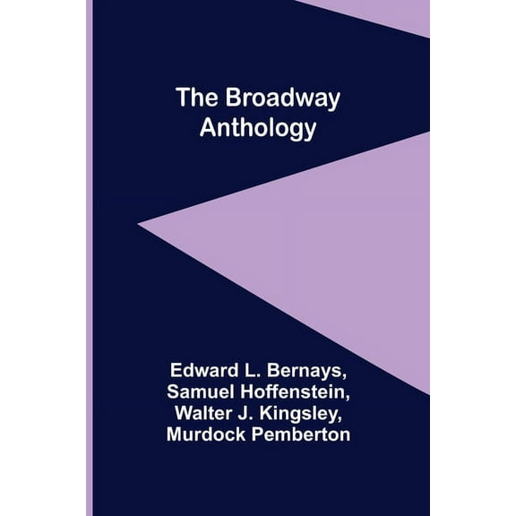 The Broadway Anthology (Paperback)