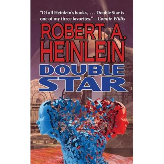 Double Star -- Robert A. Heinlein