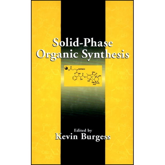 Solid-Phase Organic Synthesis, (Hardcover)