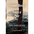 thumbnail image 2 of Legendary Hawai'i and the Politics of Place, 2 of 3