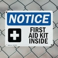 thumbnail image 5 of (2 Pack) First Aid Kit Inside OSHA Notice Sign 18 Inch X 12 Inch Plastic Sign, Weather Resistant, UV Protected for Workplace, Business, and Construction Site, Made in the USA, 5 of 8