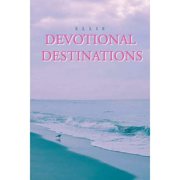 Devotional Destinations, (Paperback)