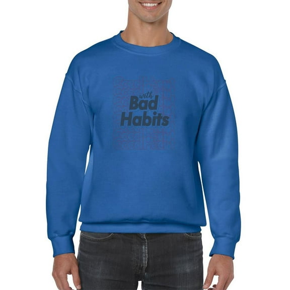 Good Heart Bad Habits Sweatshirt Men -Image by Shutterstock, Male x-Large