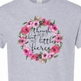 thumbnail image 4 of Inktastic Though She Be but Little She is Fierce T-Shirt, 4 of 5