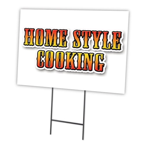 SignMission C-2436-DS-Home Style Cooking 24 x 36 in. Home Style Cooking Yard Sign & Stake