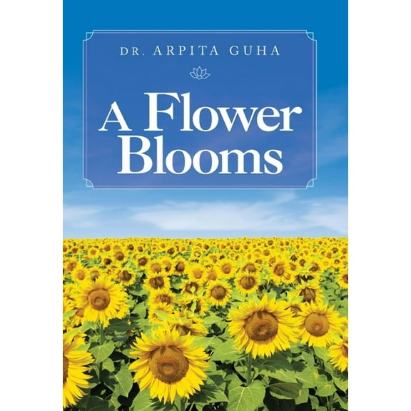 A Flower Blooms (Hardcover)
