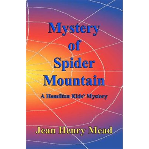 Pre-Owned Mystery of Spider Mountain (a Hamilton Kids' Mystery)