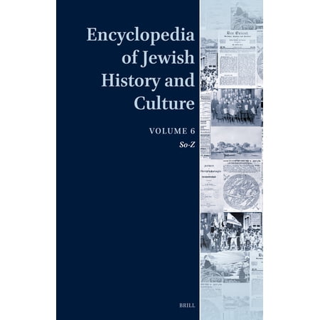 Encyclopedia of Jewish History and Cultu Encyclopedia of Jewish History and Culture Volume 6 Book 6 (Hardcover)