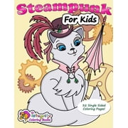 Steampunk for Kids: Coloring Book, (Paperback)