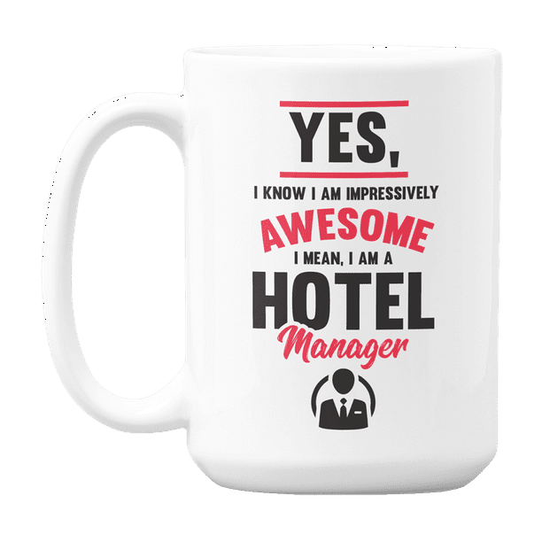 Awesome Hotel Manager, Funny Quotes Related to Hoteliers Coffee & Tea Gift Mug (15oz) Awesome Hotel Manager, Funny Quotes Related to Hoteliers Coffee & Tea Gift Mug (15oz)