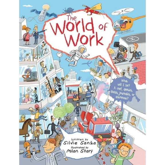 The World of Work, (Hardcover)