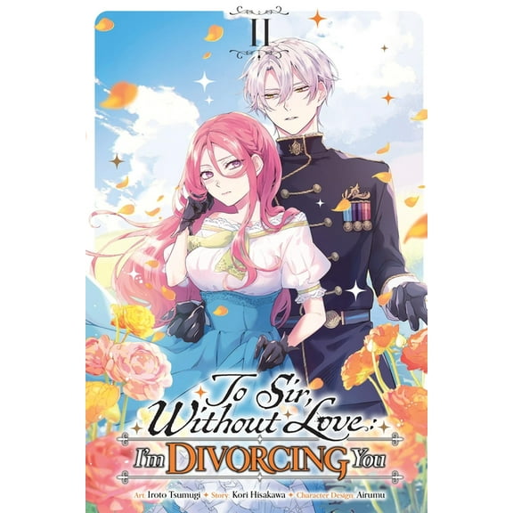 To Sir, Without Love: I'm Divorcing To Sir, Without Love: I'm Divorcing You, Vol. 2 (Manga), Book 2, (Paperback)