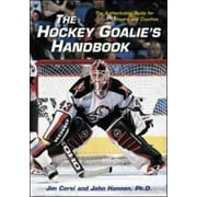 Angle View: The Hockey Goalie's Handbook : The Authoritative Guide for Players and Coaches [Paperback - Used]